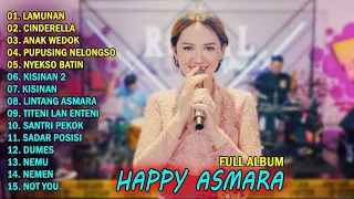 HAPPY ASMARA - LAMUNAN | FULL ALBUM TERBARU 2024