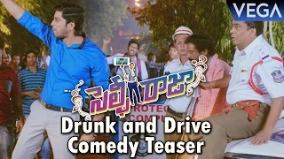 Selfie Raja Movie || Drunk and Drive Comedy Teaser