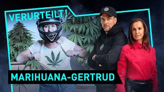 Marihuana-Gertrud | Verurteilt! - Der Gerichtspodcast