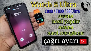 Smart Watch 8 Ultra / T800 Ultra / C800 Akıllı saat: Arama nasıl Yapılır ve Cevaplanır