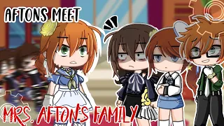 Aftons meet Mrs. Afton’s family ll gacha fnaf