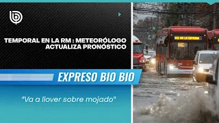 Temporal en la RM: meteorólogo actualiza pronóstico y asegura que "va a llover sobre mojado"