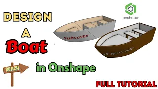 How to design a Boat in Onshape | Onshape Tutorial on Boat Design