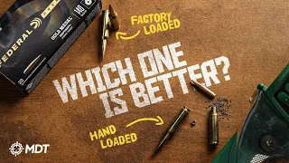 Reloading Vs Factory Ammo - Accuracy Comparison