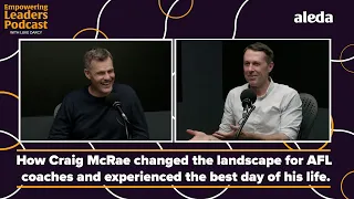 How Craig McRae Changed The Landscape For AFL Coaches and Experienced The Best Day of His Life.