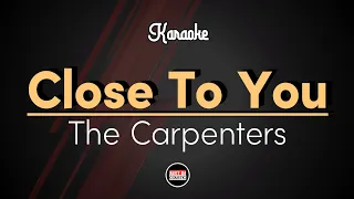 Carpenters - Close To You Karaoke