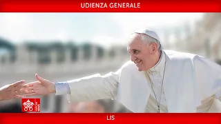 Udienza Generale 24 aprile 2024 Papa Francesco LIS