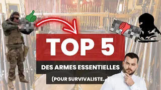 Les 5 ARMES essentielles pour TOUT SURVIVALISTE