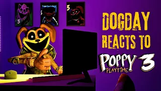 DOGDAY Reacts To FUNNY Moments POPPY PLAYTIME: Chapter 3