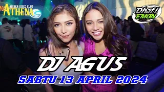 DJ AGUS TERBARU SABTU 13 APRIL 2024 FULL BASS || ATHENA BANJARMASIN