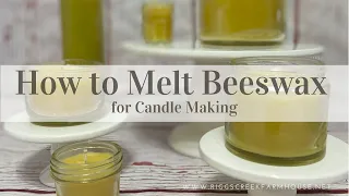 How to Melt Beeswax for Candle Making