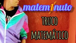 TRUCO MATEMÁTICO DEL MAGO ITALO