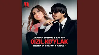 Qizil ko'ylak (remix by Sharof & Abdul)