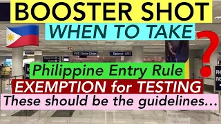 PHILIPPINES TRAVEL UPDATE | WHEN TO TAKE BOOSTER SHOT TO BE EXEMPTED FROM PRE-DEPARTURE TESTING?