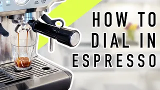 How to DIAL IN your Breville Barista Express | The COMPLETE GUIDE to set up your Espresso Machine