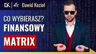 Całkowita PRZEMIANA finansowa, czyli jak wyjść z MATRIXA? #finansowozalezni – Dawid Kozioł | 172