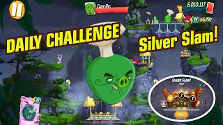 Angry Birds 2 | Daily Challenge 10/09/2021 | Silver Slam! | Chef Pig Gameplay Walkthrough