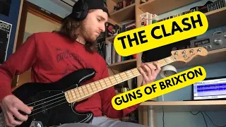 The Clash - Guns Of Brixton [Bass Cover]