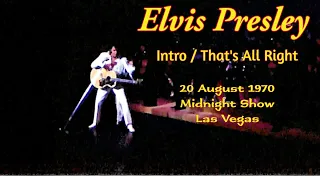 Elvis Presley - Orchestra Intro / That's All Right - 20 August 1970, Midnight Show - Las Vegas