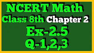 Q 1,2,3-Ex 2.5-linear Equation in One Variable-NCERT Maths Class 8th-Chapter2