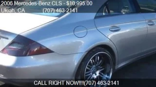 2006 Mercedes-Benz CLS CLS500 4dr Sedan for sale in Ukiah, C