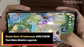 Redmi Note 12 Indonesia Test Main Mobile Legends , Layar 120Hz dan RAM 4GB/128GB