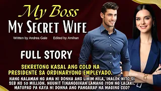 FULL STORY: SEKRETO NA PALANG KASAL ANG COLD NA PRESIDENTE SA ORDINARYONG EMPLEYADO | KILIG STORIES