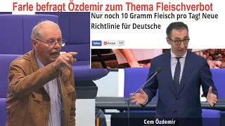 Farle befragt Özdemir zum Thema Fleischverbot