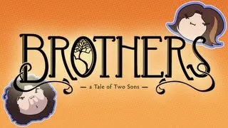 Brothers: A Tale of Two Sons - Game Grumps