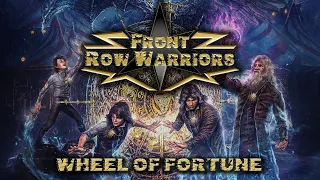 Front Row Warriors - "Wheel Of Fortune" (FULL ALBUM STREAM)