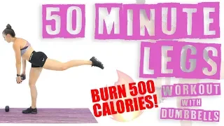 50 Minute Legs Workout with Dumbbells 🔥Burn 500 Calories 🔥