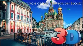 Church of the saviour blood  Russia in VR 3D