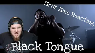 First Time Reacting To - Black Tongue