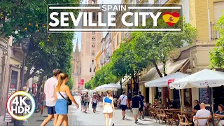 Seville in Spain is a Beautiful and Enchanting City, July 2022 4K-HDR Walking Tour