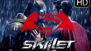 Skillet - Feel Invincible | Batman v Superman | Music Video