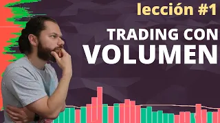 QUE es el volumen, COMO operar con él y POR QUÉ utilizarlo 📊 | Guía de TRADING CON VOLUMEN #1