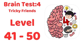 Brain Test 4: Tricky Friends Level 41-50 Walkthrough Solution (NEW UPDATE)