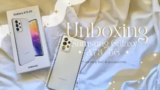 Unboxing Samsung Galaxy A73 5G 📦 + camera test & accessories ☁️