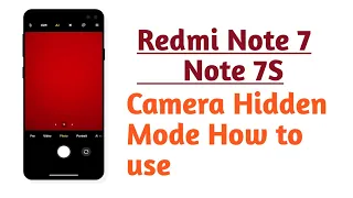 Redmi Note 7 , Redmi Note 7S , Camera Hidden mode How to use