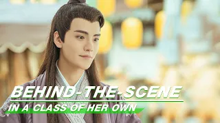 Behind-The-Scene: Laughing on set | In A Class Of Her Own | 漂亮书生 | iQIYI