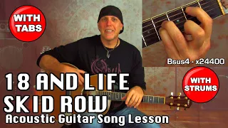 Learn to play 18 And Life by Skid Row Acoustic Guitar song lesson with Tabs