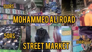 Mohammed Ali Road at 3:00 am || Eid ki shopping vlog || Mohammed Ali road street Market