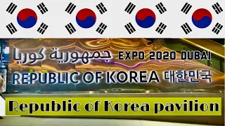 Korea Pavilion || Expo 2020 Dubai ||🔥