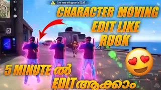 RUOK EDIT ഫോണിൽ ചെയ്യാം😻CHARACTER MOVING EDIT💥