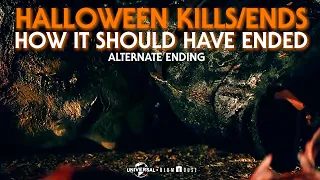 Halloween Kills/Ends Alternate Ending SPOILERS!!! (How it Should Have Ended)