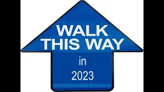 Walk this Way in 2023!