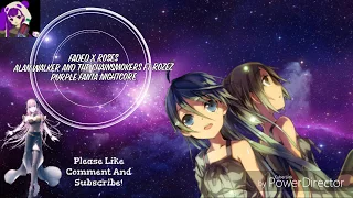 Nightcore - Faded x Roses ♥ Alan Walker and The Chainsmokers ft ROZEZ