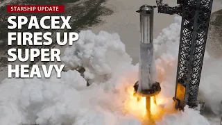 SpaceX Super Heavy Booster performs static fire test