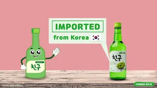 Chingu Soju is imported from Korea!