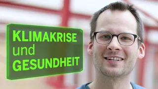 MaReCuM: Wahlfach Klimakrise und Gesundheit